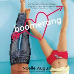 Boomerang, Noelle August