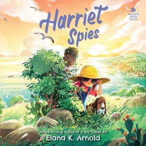 Harriet Spies, Elana K. Arnold