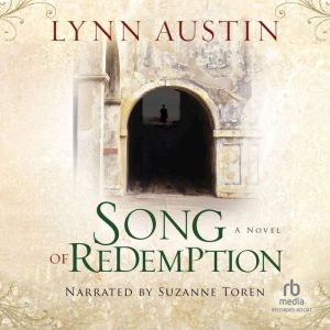 Song of Redemption, Lynn Austin