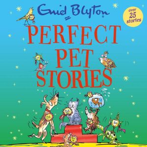 Perfect Pet Stories, Enid Blyton