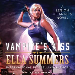 Vampires Kiss, Ella Summers