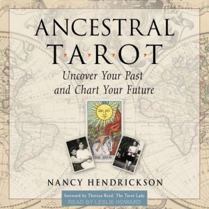 Ancestral Tarot, Nancy Hendrickson