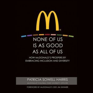 None of Us is As Good As All of Us, Patricia Sowell Harris