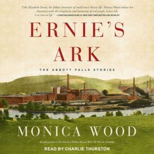 Ernies Ark, Monica Wood