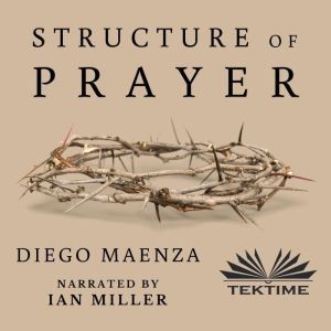 Structure of prayer, Diego Maenza
