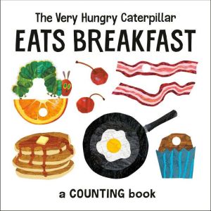 The Very Hungry Caterpillar Eats Brea..., Eric Carle