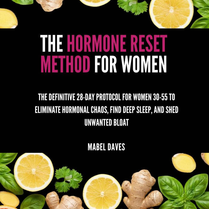The Hormone Reset Method for Women, Mabel Daves