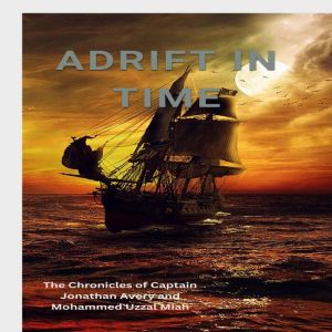 Adrift in Time, Mohammed uzzal miah