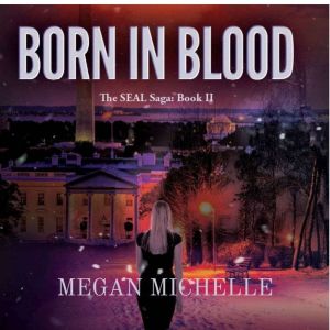 Born in Blood, Megan Michelle