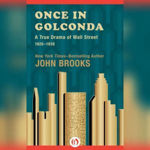 Once in Golconda, John Brooks