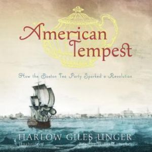 American Tempest, Harlow Giles Unger