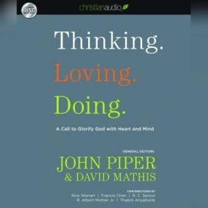 Thinking. Loving. Doing., Francis Chan