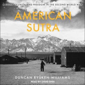 American Sutra, Duncan Ryuken Williams