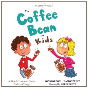 The Coffee Bean for Kids, Jon Gordon