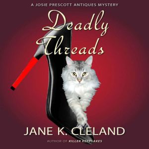 Deadly Threads, Jane K. Cleland