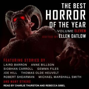 The Best Horror of the Year Volume El..., Ellen Datlow