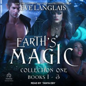 Earth's Magic Collection One: Books 1  3