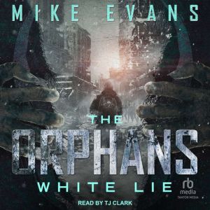 White Lie, Mike Evans