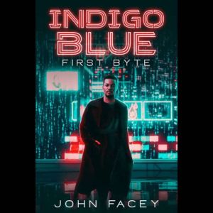 Indigo Blue: First Byte