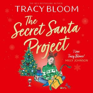 The Secret Santa Project, Tracy Bloom