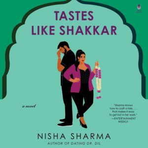 Tastes Like Shakkar, Nisha Sharma