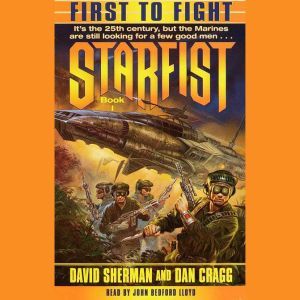 First to Fight: Starfist, Book I, David Sherman