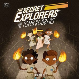 The Secret Explorers and the Tomb Rob..., DK