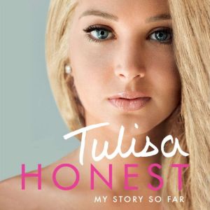 Honest My Story So Far, Tulisa Contostavlos