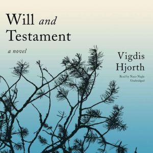 Will and Testament, Vigdis Hjorth
