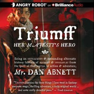 Triumff Her Majestys Hero, Dan Abnett