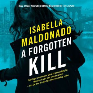 A Forgotten Kill, Isabella Maldonado