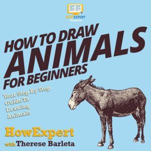 How to Draw Animals for Beginners, HowExpert