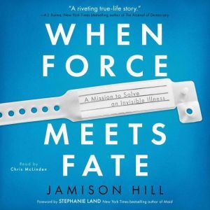 When Force Meets Fate, Jamison Hill