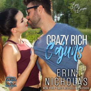 Crazy Rich Cajuns, Erin Nicholas