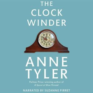 The Clock Winder, Anne Tyler