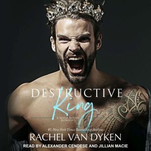 Destructive King, Rachel Van Dyken