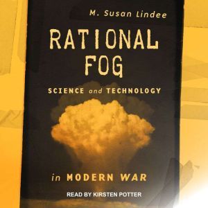 Rational Fog, M. Susan Lindee
