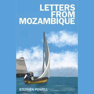 Letters from Mozambique