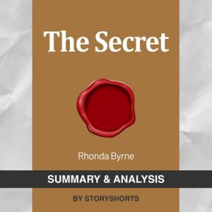 Summary Analysis of The Secret By R..., Storyshorts