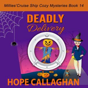 Deadly Delivery, Hope Callaghan