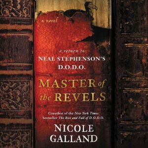 Master of the Revels, Nicole Galland