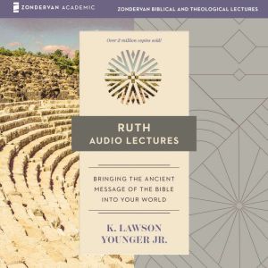 Ruth Audio Lectures, K. Lawson Younger