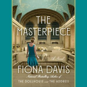 The Masterpiece, Fiona Davis