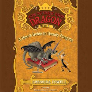 How to Train Your Dragon: A Hero's Guide to Deadly Dragons, Cressida Cowell