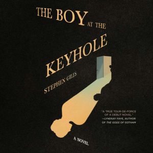 The Boy at the Keyhole, Stephen Giles