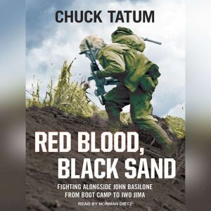 Red Blood, Black Sand, Chuck Tatum