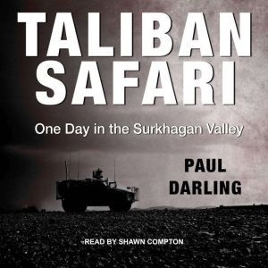 Taliban Safari, Paul Darling