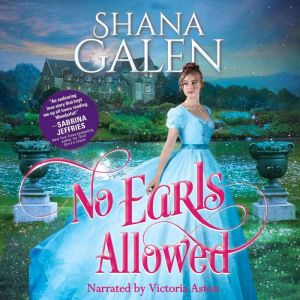 No Earls Allowed, Shana Galen