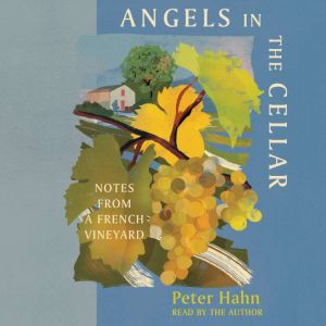 Angels in the Cellar, Peter Hahn