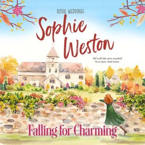 Falling for Charming, Sophie Weston